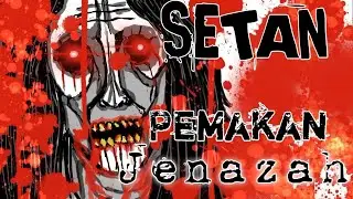 Setan pemakan mayat urban legend || drawstory