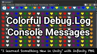 Colorful Debug.Log Console! I learned something new in Unity!
