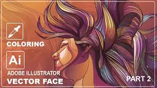 Colorful Vector Face Coloring & Tracing Tutorial In Adobe Illustrator | PART 2