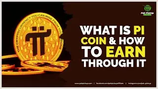 What is Pi Coin - Pi Coin Value - How to earn more Pi Coins – Pak PickUp