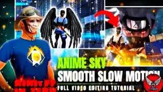 😲 How to Anime SKY : Smooth Slow Motion Free Fire 🔥 Video Editing Tutorial 