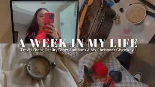 a week in my life: Travel Chaos, Reality Show Auditions & My Monthly Christmas Giveaway for You!!!
