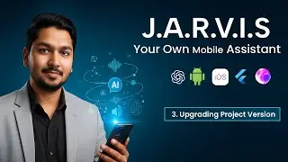 Upgrading Project and Flutter | How to make Jarvis | voice assistant | Jarvis ai | Mobile #3