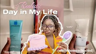 A Realistic day in my life| while homeschooled