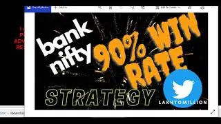 Bank nifty 90% WIN Rate Strategy with Back Testing - max loss 4K