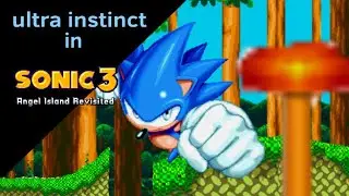 mania ultra instinct sonic |MOD| sonic 3 A.I.R