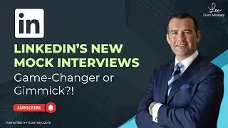 LinkedIn’s New Mock Interview Feature: Game-Changer or Just a Gimmick?