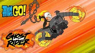 Teen titans Go! Robin Transforms into Ghost Rider-bowser12345