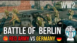 Battle of Berlin  - USSR vs Germany - World of War 2 (WW2)