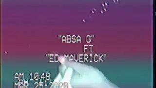 Absa G ft Ed Maverick letra. Video tumblr