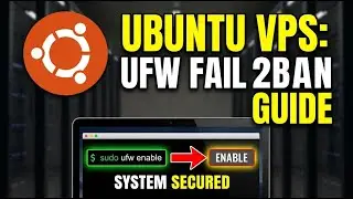 How to enable UFW and fail2ban on Ubuntu VPS - Detailed Guide