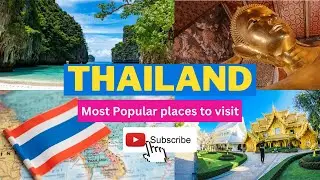 Thailand: The Most Popular Places to Visit ✈️