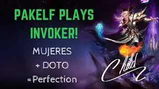 P#RN, CASTING, DOTO | Dota 2 - Pakelf Plays Invoker