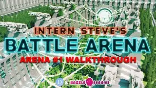 Intern Steve's Battle Arena:  Arena 1 Walkthrough