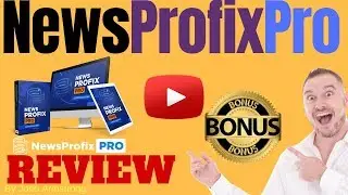 NewsProfixPro Review ⚠️ WARNING ⚠️ DON'T BUY NEWSPROFIXPRO WITHOUT MY 👷 CUSTOM 👷 BONUSES!!