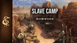 Slave Camp | RPG Ambience | 3 Hours