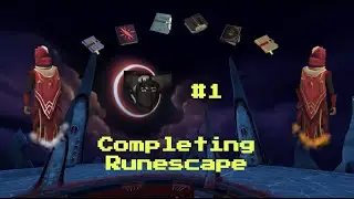 Completing Runescape #1 | Welcome Back!