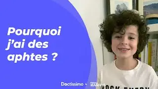 Pourquoi j’ai des aphtes ? - Explique Moi Docteur