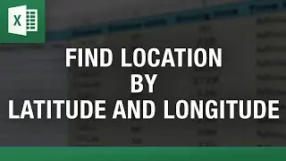Find Location by Latitude and Longitude