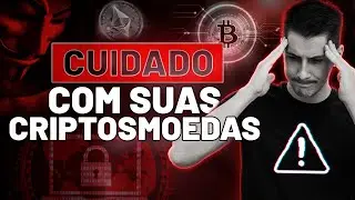 ⚠️ Você pode perder suas Criptomoedas! Como ter mais segurança?