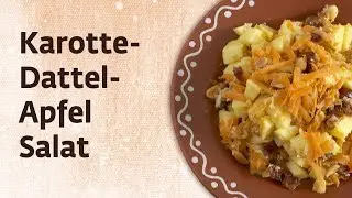 Karotte - Dattel - Apfel Salat