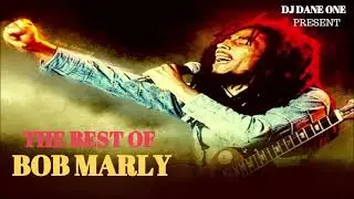 The Very Best of Bob Marley - Bob Marley - Mixed By Dj Dane One