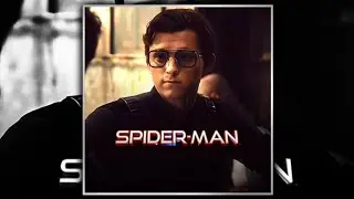 SPIDERMAN || EDIT