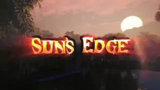 🔥Sun's Edge - Trailer 3