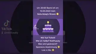 Birthday Stream auf www.twitch.tv/NoirFusuky 😁