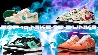 TOP 10 NIKE SB DUNKS THAT CHANGED SNEAKER CULTURE