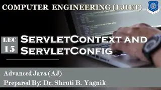 15 ServletContext and ServletConfig Interfaces
