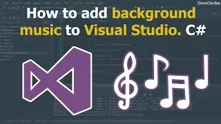 How to add background music in Visual Studio
