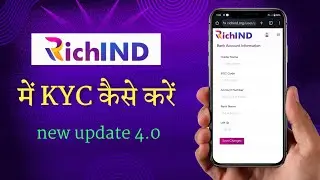 How To Do KYC In Richind In New Update 4.0 || Complete Proces 2024 Richind main KYC kaise kare 