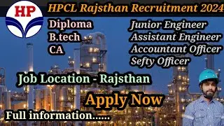 HPCL Rajsthan Recruitment 2024  || Executive Engineer|| B.tech &Diploma Holders.