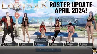 Lost Ark Roster Update April 2024! ~WE ARE READY FOR THAEMINE! BRING IT ON!~