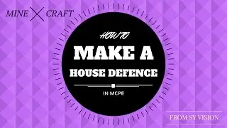 How to make a house defence in mcpe!!