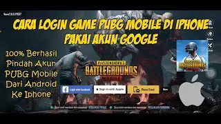 Cara Login Game PUBG Mobile Di Iphone Menggunakan Akun Google Terbaru 2023