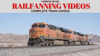 Railfanning Videos - BNSF Trains on The Needles Sub