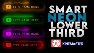 HOW TO CREATE A NEON LOWER THIRD ANINATION USING KINEMASTER / TUTORIAL