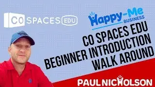 Co Spaces Beginner Introduction 2018 - 1st Look/Possibilities Not Training