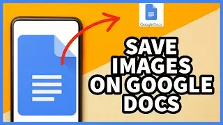 Save Images from Google Docs: How to Save Images from Google Docs 2023?