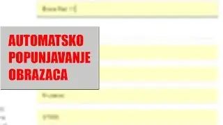 Automatsko popunjavanje obrazaca