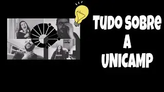 Unicamp: Vivências e vestibular 2021 (o que estudar)