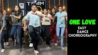 One Love | Easy Dance Choreography | Team AD