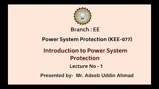 Power System Protection | Introduction to Power System Protection | AKTU Digital Education