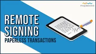 Remote Signing: Paperless Transactions