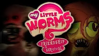 MY LITTLE WORMS: A HISTÓRIA MAIS PERTUBADORA DE MY LITTLE PONY