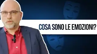 Cosa sono le EMOZIONI?