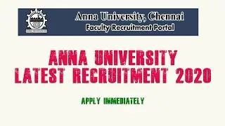 ANNA UNIVERSITY LATEST FACULTY VACANCY 2020 | SALARY: Rs. 25,000 | APPLY IMMEDIATELY |