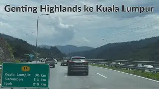 【MALAYSIAN ROAD TRIP】SCENIC DRIVE BACK TO KUALA LUMPUR FROM GENTING HIGHLANDS | 1080P HDR